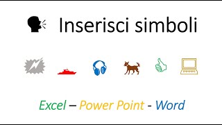 Inserire SIMBOLI o caratteri speciali in Excel Power Point e Word [upl. by Hgielek727]