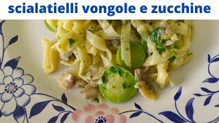 scialatielli con vongole e zucchinepasta dalla Campania [upl. by Sharlene]