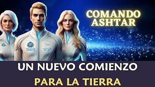 🌌✨ Mensaje del Comando Galáctico Ashtar ¡Prepárate para la Gran Transformación Planetaria [upl. by Mcgrody]