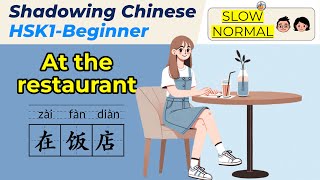 HSK1 Shadowing Chinese Stories  At the restaurant [upl. by Ahsirtak]