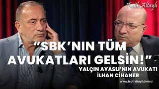 quotSezgin Baran Korkmazla değil avukatlarıyla tartışırımquot  İlhan Cihaner amp Fatih Altaylı [upl. by Avery996]