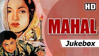 Mahal 1949 Songs HD  Ashok Kumar  Madhubala  Khemchand Prakash Hits [upl. by Ahsilrae]