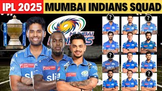 IPL 2025 Mumbai Indians Team New Squad  MI Team Squad For IPL 2025  MI Team 2025 Players List [upl. by Askari]