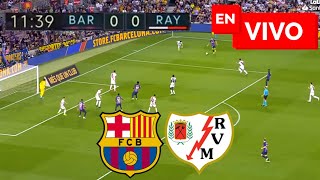 🔴 Barcelona vs Rayo Vallecano EN VIVO  Liga Española [upl. by Alad801]