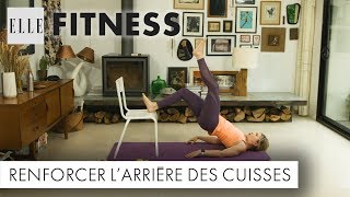 15 minutes pour renforcer larrière des cuisses┃ELLE Fitness [upl. by Anaujnas]