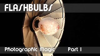 Vintage Flashbulbs — Part I Photographic Magic [upl. by Artemas]