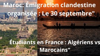 Émigration clandestine marocaine  Réseaux organisés et étudiants algériens en France [upl. by Macegan819]