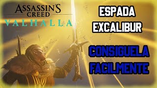 ⚡ Cómo CONSEGUIR la ESPADA EXCALIBUR en ASSASIN´S CREED VALHALLA ⚡ ARMAS ASSASIN´S CREED VALHALLA ☠ [upl. by Soinotna432]