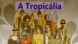 Como a TROPICÁLIA Revolucionou a MÚSICA BRASILEIRA [upl. by Eshman198]