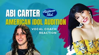 American Idol Abi Carter Audition  Vocal Coach Reaction [upl. by Nenad]