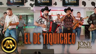 Jony Ramirez  El de Tiquicheo Video Oficial [upl. by Tuinenga]