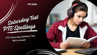 🔴PTE SATURDAY SPELLING TEST New  OCTOBER 2024  MOST IMPORTANT AND NEW SPELLINGS [upl. by Marinelli]