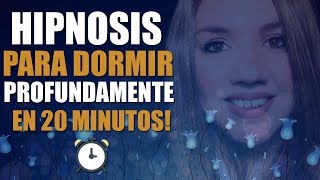 HIPNOSIS PARA DORMIR en 20 Minutos GARANTIZADO ASMR Español [upl. by Wieren]