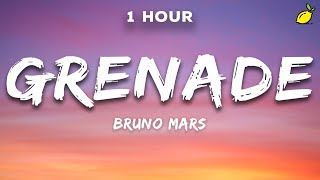 1 Hour Bruno Mars  Grenade Lyrics [upl. by Oidgime]