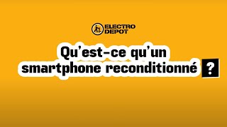 Cest quoi concrètement un smartphone reconditionné   ELECTRO DEPOT [upl. by Hauhsoj]