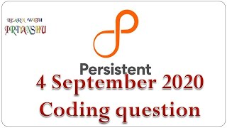 Persistent coding questions  4 September 2020  All company live questions [upl. by Elicul]