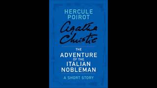 La disavventura di un nobile italiano The Adventure of the Italian Nobleman  Hercule Poirot [upl. by Adest462]