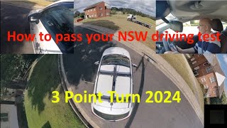 066 How To Pass NSW Driving Test 3 Point Turn Manoeuvre 2024 refresh [upl. by Ynnej]