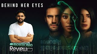 Behind Her Eyes Malayalam Review  Miniseries  Reeload Media [upl. by Nnodnarb4]