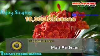 10000 Reasons  Matt Redman Karaoke [upl. by Ahseet]