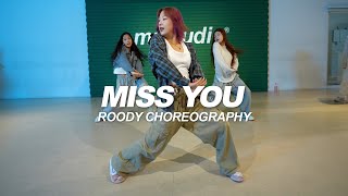 Cashmere Cat Major Lazer Tory Lanez  Miss You  Roody Choreography [upl. by Nnylrefinnej]