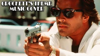 Crocketts Theme Miami Vice Music Cover [upl. by Mitchael]