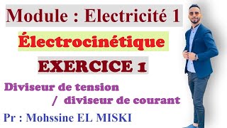 Électrocinétique Ex1 Diviseur de tension Diviseur de courant [upl. by Scotney952]