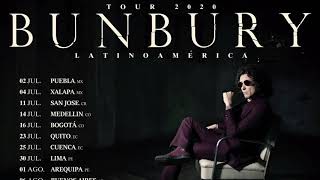 BUNBURY  TOUR LATINOAMÉRICA 2020 Próximamente  Fechas [upl. by Ycnan41]