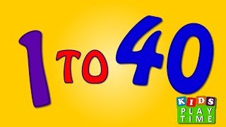 1 to 40  Learn Number song Video For Kids and children [upl. by Christy960]