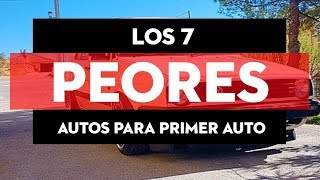 Los peores 7 autos para primer auto  TESTERS [upl. by Yrome]