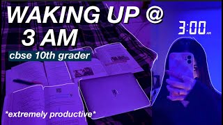 I WOKE UP AT 3 AM TO STUDY CBSE 10TH GRADER I extremely productive how to wake up early to study [upl. by Leid300]