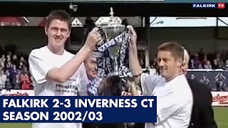 Falkirk 23 Inverness CT  200203 [upl. by Noella]