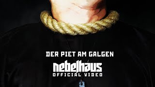 NEBELHAUS  Der Piet am Galgen Official Video  Blackwell Records [upl. by Hayarahs989]