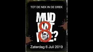 8 Mudrun 2019 TDNIDD half 5 tot 5 uur [upl. by Polly]