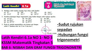 KSSM Matematik Tingkatan 5 latih kendiri 61a no1no3 Nisbah dan graf fungsi trigonometri spm [upl. by Assirek]