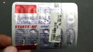 Etosys MF Tablet  Tranexamic Acid amp Mefenamic Acid Tablets uses  Etosys MF Tablet uses Side effect [upl. by Annehs]