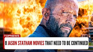 8 Action Movies Starring JASON STATHAM That Deserve a Sequel  TopNEWS [upl. by Keating]