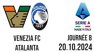 Venezia FC  Atalanta Serie A Made in Italy [upl. by Eeldivad303]