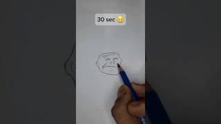 Troll face drawing in 5 sec 30 min and 2 hr shorts [upl. by Treva]