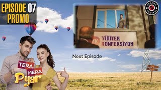 Tera Mera Pyar EP 7 PromoTurkish DramaBurcu √áaƒülar ErtuƒürulDramas CentralRF2 [upl. by Einohpets275]