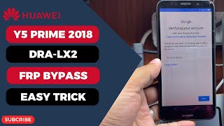 Huawei Y5 Prime 2018 DRALX2 FRP Bypass Final Update 2024  Huawei DRALX2 Google Account Bypass [upl. by Zima]