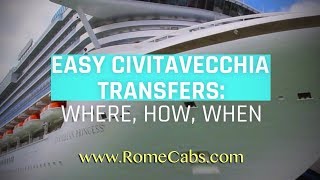 Easy CIVITAVECCHIA Transfers WHERE HOW WHEN  by Stefanos RomeCabs [upl. by Noseaj]