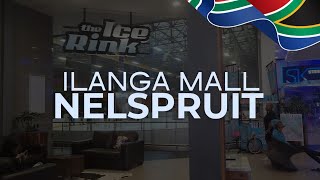 ILANGA MALL IS LOVELY WELL DONE NELSPRUIT  EXPLORING SOUTH AFRICA [upl. by Lili]