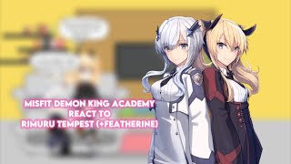 Misfit demon king academy react to Rimuru Featherine Gacha reaction no ship [upl. by Allene]