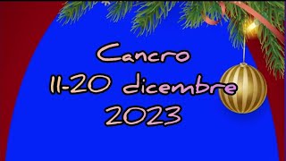 ♋ Cancro ♋ 1120 dicembre 2023 ♥️🔥 [upl. by Portie400]