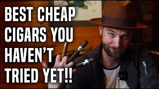 Best Budget Cigars You Havent Tried Yet [upl. by Shah]