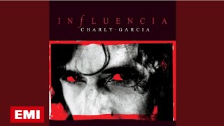 Charly García  Influencia Official Audio [upl. by Amyas959]