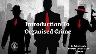 Introduction to Organised Crime Criminology amp Penology [upl. by Aniri]