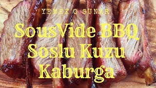 Nefis Sousvide BBQ Soslu Kuzu Kaburga [upl. by Natka811]