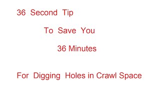 36 Second Tip To Dig Hole In Crawl Space For Sump Pump Basin Under House Limited Height [upl. by Marlena]